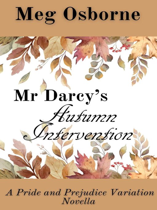 Title details for Mr Darcy's Autumn Intervention by Meg Osborne - Available